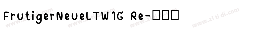 FrutigerNeueLTW1G Re字体转换